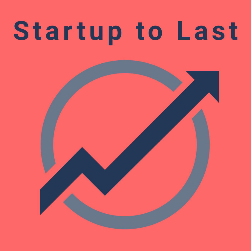 Cover art for Startup to Last