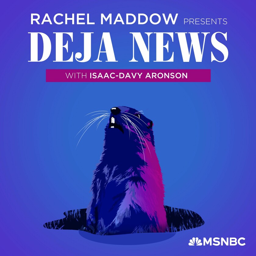 Cover art for Rachel Maddow Presents: D&#xE9;j&#xE0; News